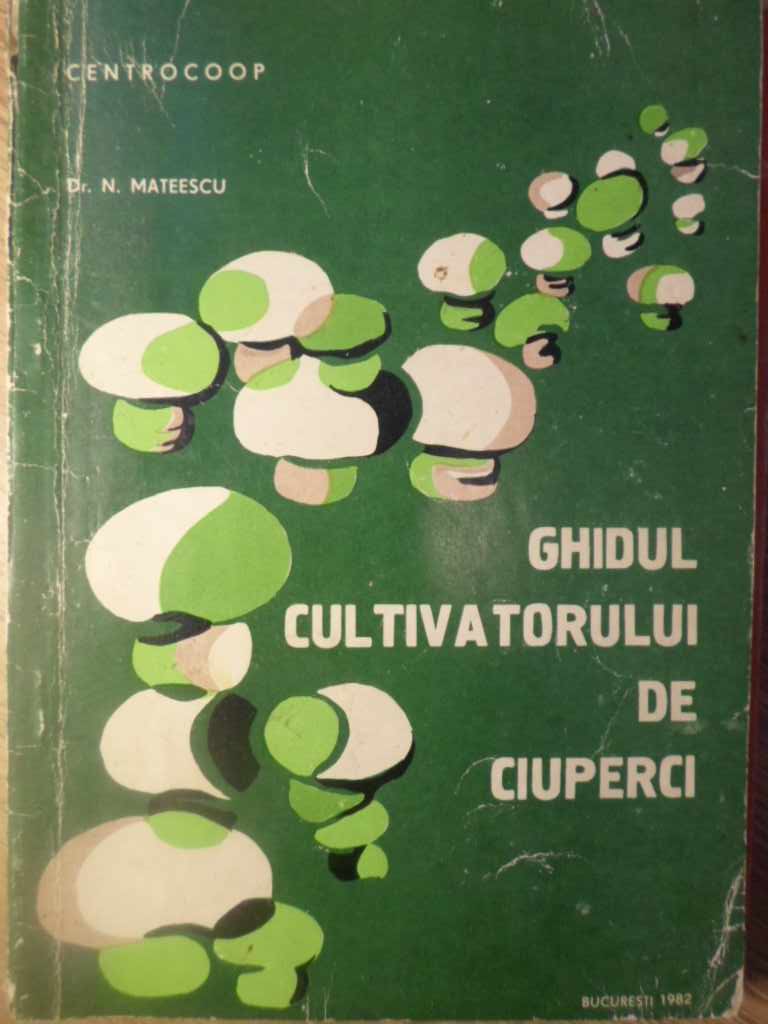 Vezi detalii pentru Ghidul Cultivatorului De Ciuperci