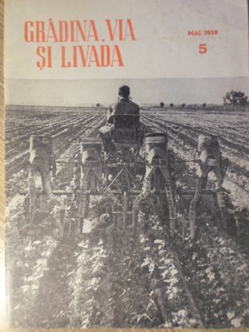 Gradina, Via Si Livada, Revista De Stiinte Si Practica Hortiviticola, Mai 1959