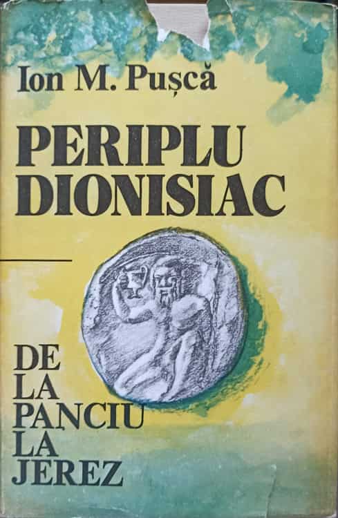 Periplu Dionisiac De La Panciu La Jerez