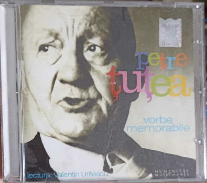 Vezi detalii pentru Cd Petre Tutea: Vorbe Memorabile