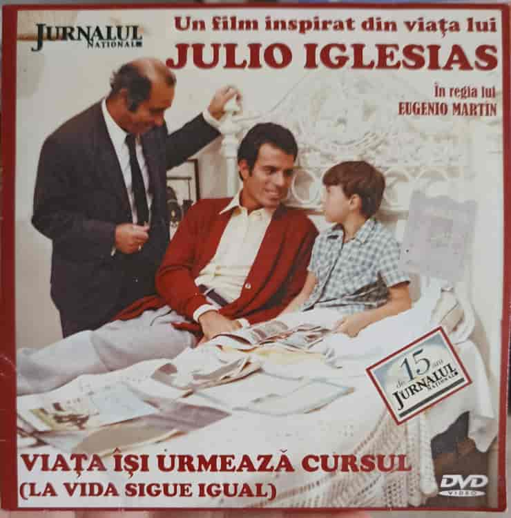 Vezi detalii pentru Dvd Julio Iglesias: Viata Isi Urmeaza Cursul