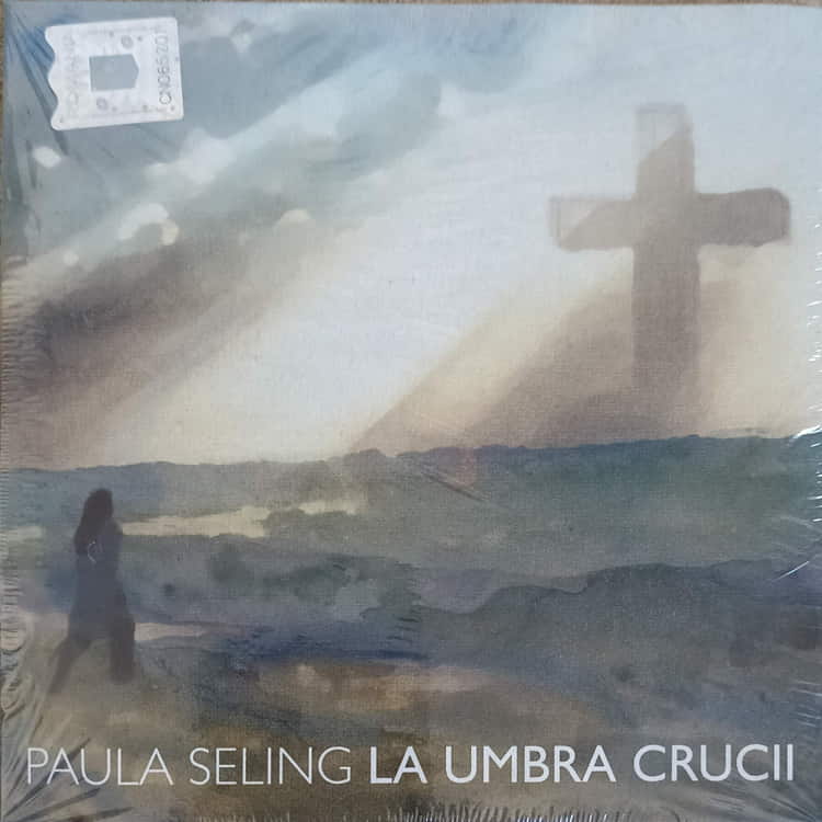 Cd: Paula Seling - La Umbra Crucii