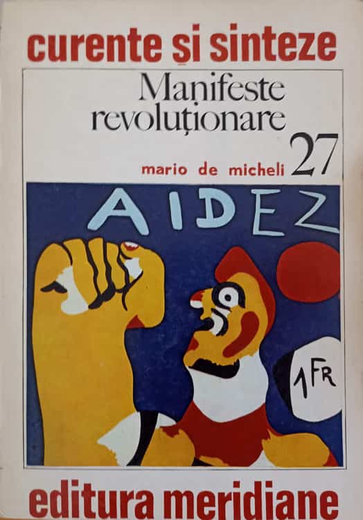 Vezi detalii pentru Manifeste Revolutionare. Europa, 1900-1940