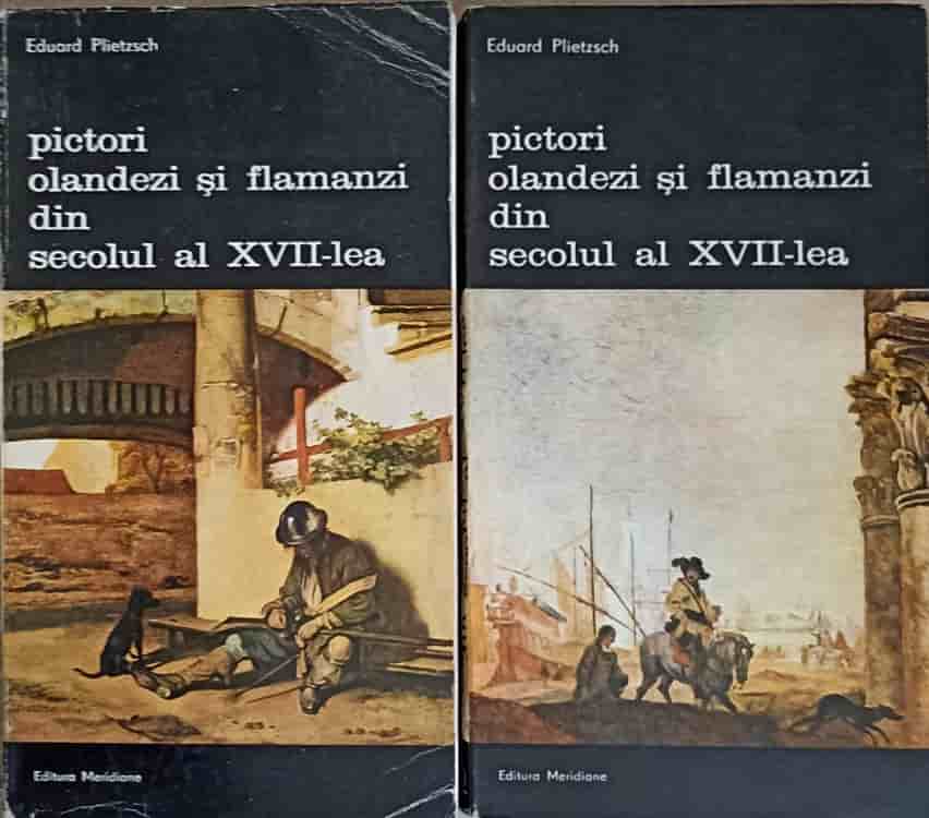 Vezi detalii pentru Pictori Olandezi Si Flamanzi Din Secolul Al Xvii-lea Vol.1-2