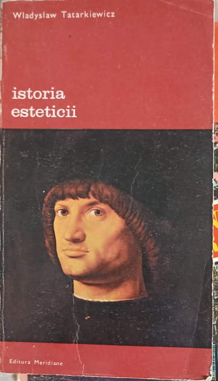 Vezi detalii pentru Istoria Esteticii Vol.3