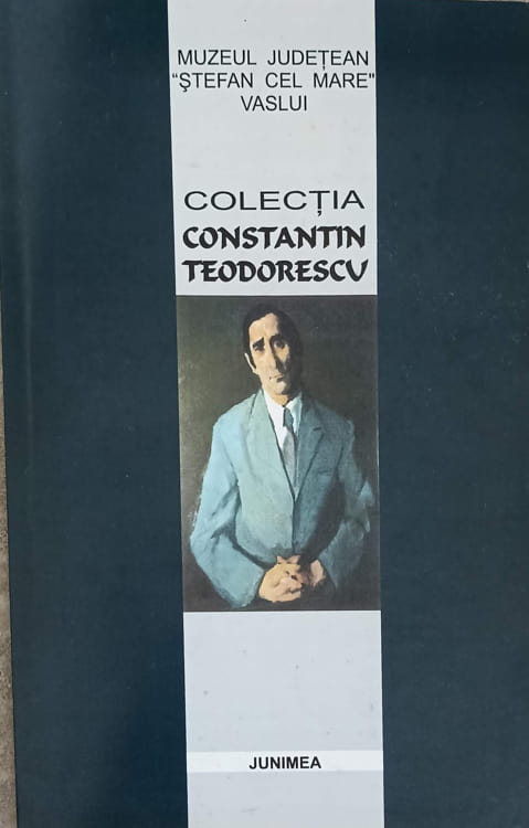 Vezi detalii pentru Colectia Constantin Teodorescu