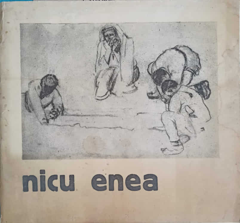 Vezi detalii pentru Muzeul De Arta Bacau. Desenul In Opera Lui Nicu Enea