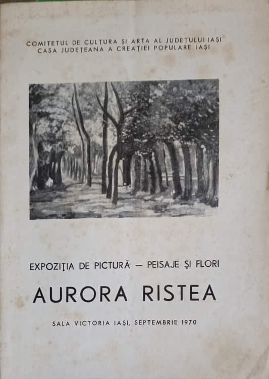 Expozitia De Pictura, Peisaje Si Flori Aurora Ristea