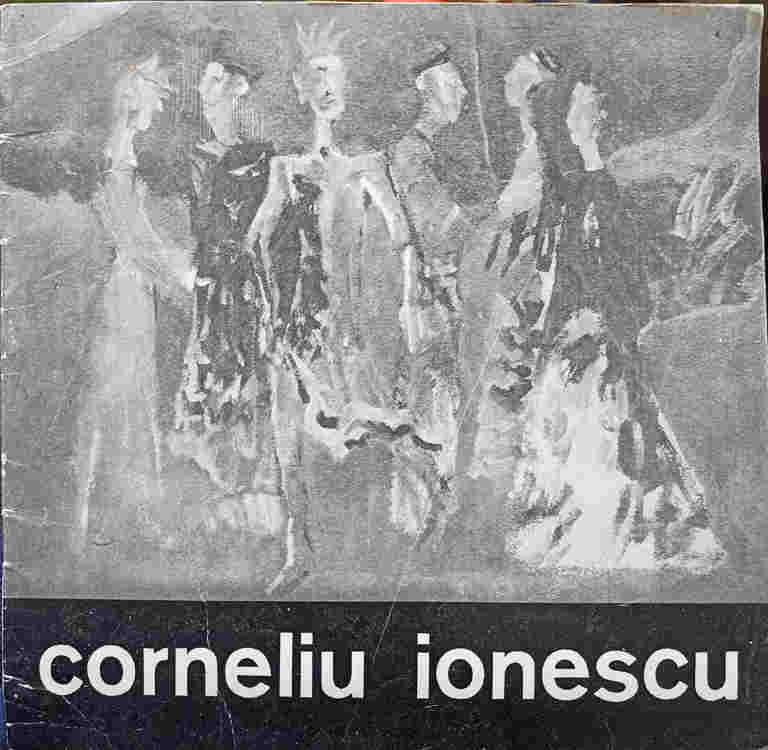 Corneliu ionescu. catalog de expozitie