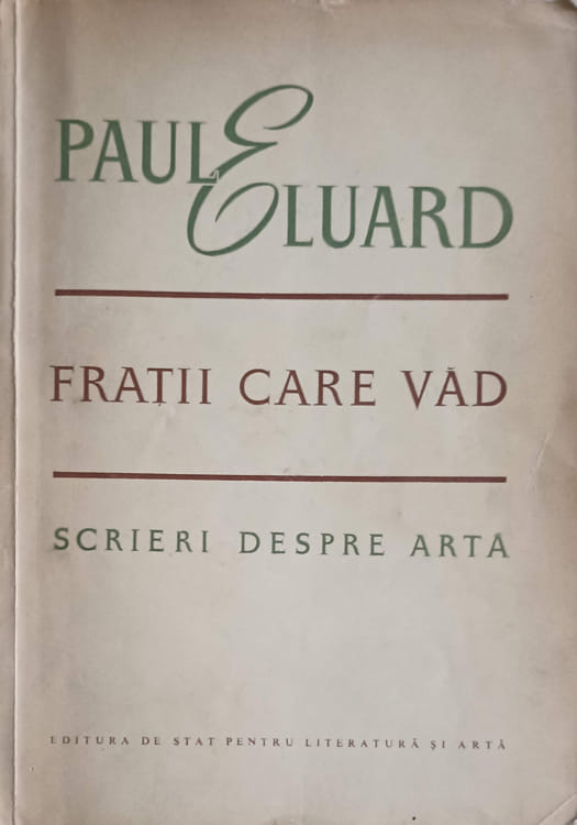 Fratii Care Vad. Scrieri Despre Arta