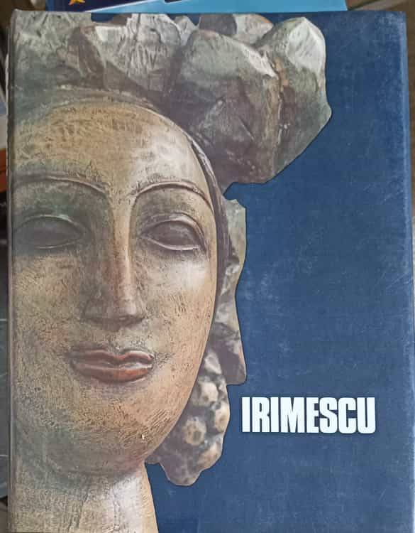 Vezi detalii pentru Irimescu. Album