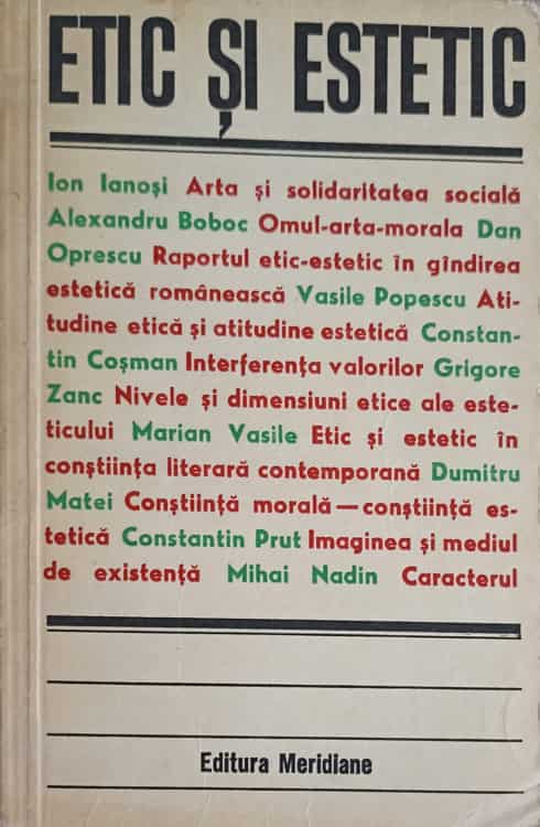 Etic Si Estetic. Studii De Estetica Si Teoria Artei