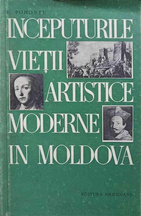 Inceputurile Vietii Artistice Moderne In Moldova