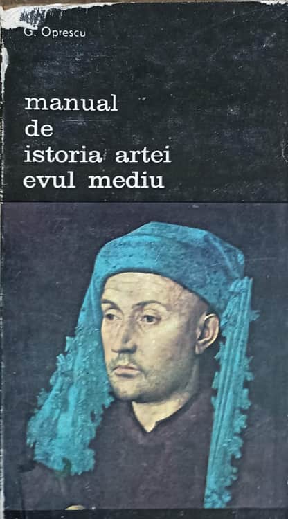 Vezi detalii pentru Manual De Istoria Artei. Evul Mediu