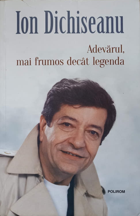 Vezi detalii pentru Adevarul, Mai Frumos Decat Legenda