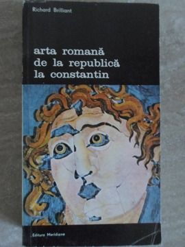 Arta Romana De La Republica La Constantin