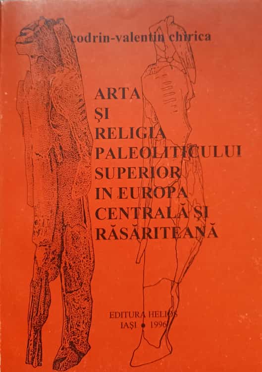 Arta Si Religia Paleoliticului Superior In Europa Centrala Si Rasariteana