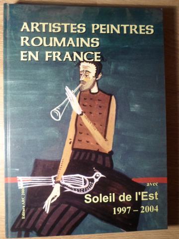Artistes peintres roumains en france avec soleil de l'est 1997-2004