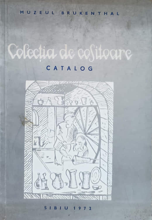 Vezi detalii pentru Colectia De Cositoare. Catalog