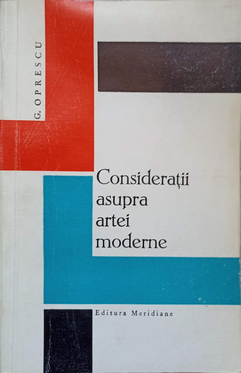 Vezi detalii pentru Consideratii Asupra Artei Moderne