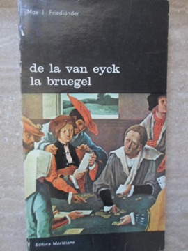 Vezi detalii pentru De La Van Eyck La Bruegel