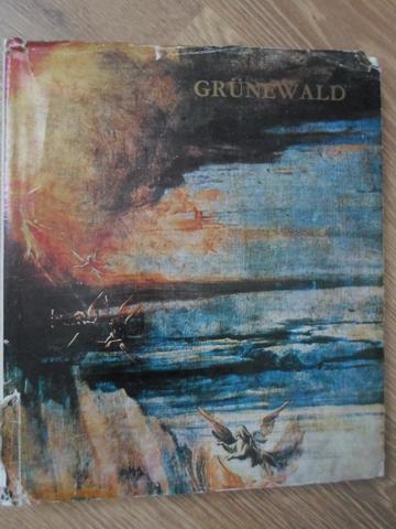 Grunewald. Album De Pictura