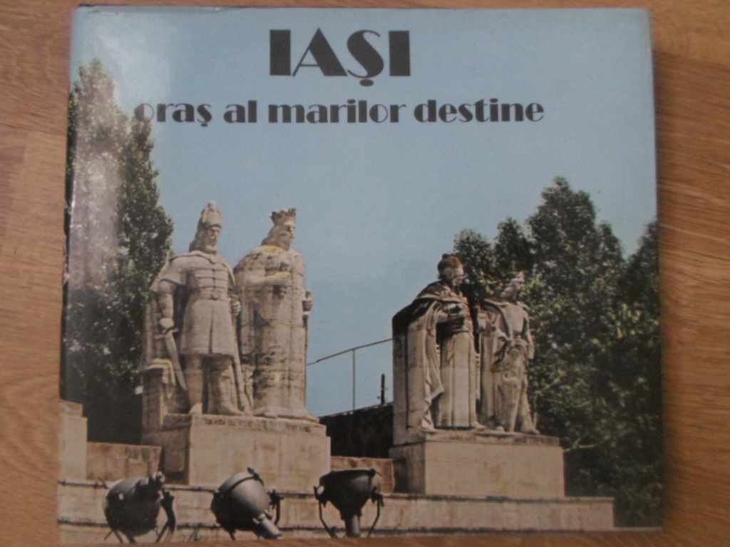 Iasi, Oras Al Marilor Destine. Album