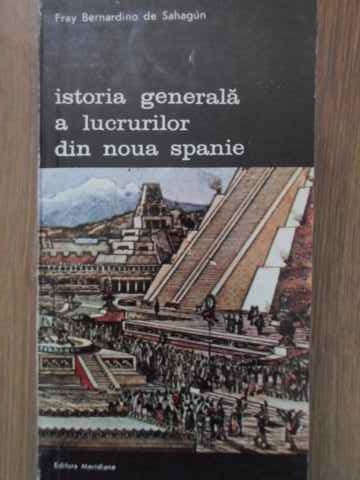 Istoria Generala A Lucrurilor Din Noua Spanie