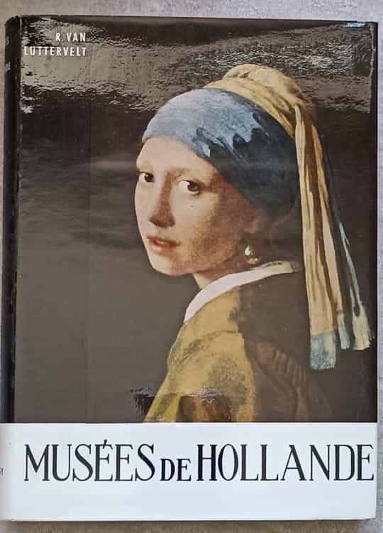 Musees De Hollande