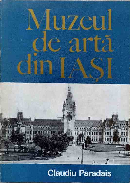 Muzeul De Arta Din Iasi