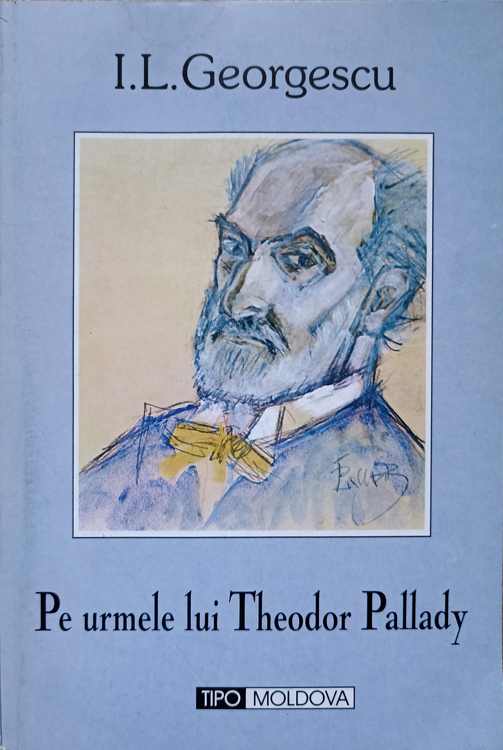 Vezi detalii pentru Pe Urmele Lui Theodor Pallady