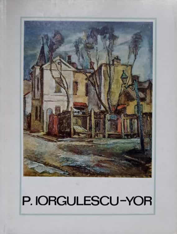 Petre Iorgulescu-yor. Album Pictura