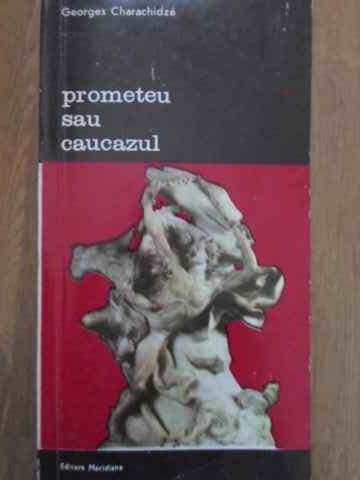 Prometeu Sau Caucazul