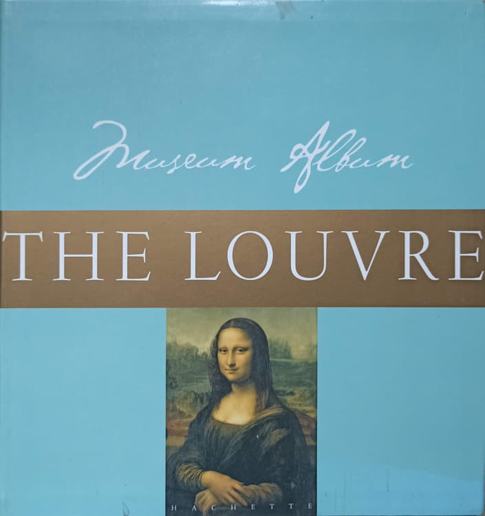 The Louvre. Museum Album