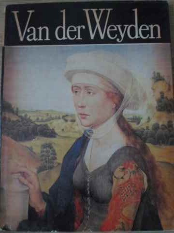 Van Der Weyden. Album De Arta