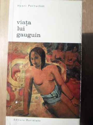 Vezi detalii pentru Viata Lui Gauguin