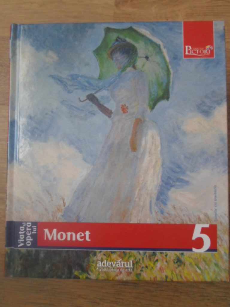 Colectia Pictori De Geniu Vol.5 Viata Si Opera Lui Monet