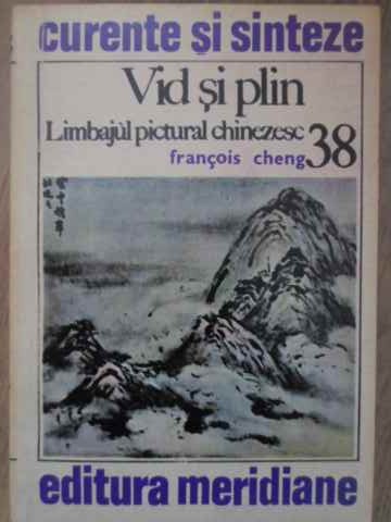 Vezi detalii pentru Vid Si Plin Limbajul Pictural Chinezesc