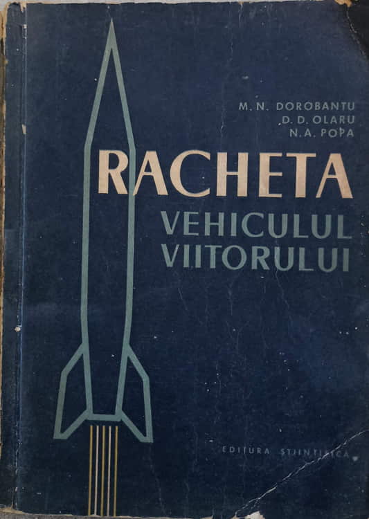 Racheta. Vehiculul Viitorului