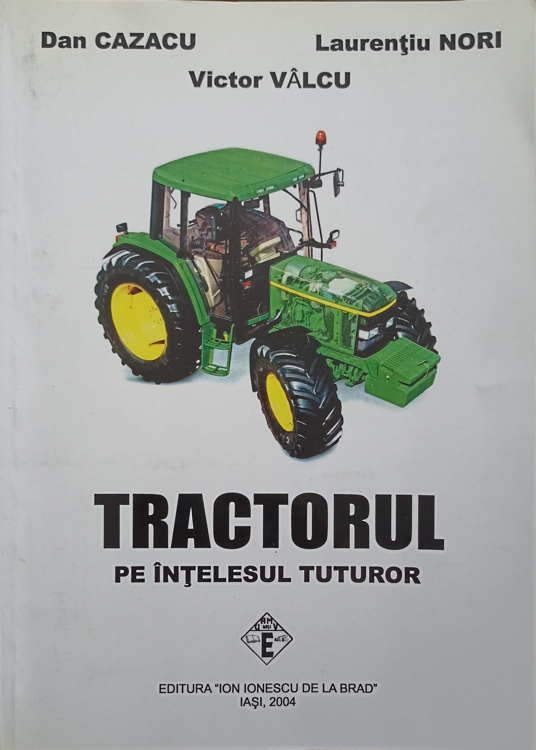 Tractorul Pe Intelesul Tuturor