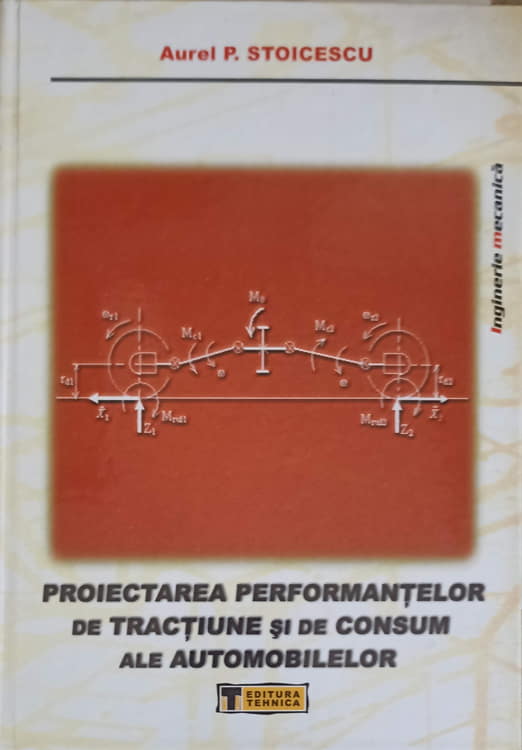 Proiectarea Performantelor De Tranctiune Si De Consum Ale Automobilelor