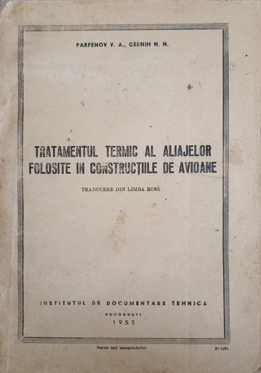 Tratamentul Termic Al Aliajelor Folosite In Constructiile De Avioane