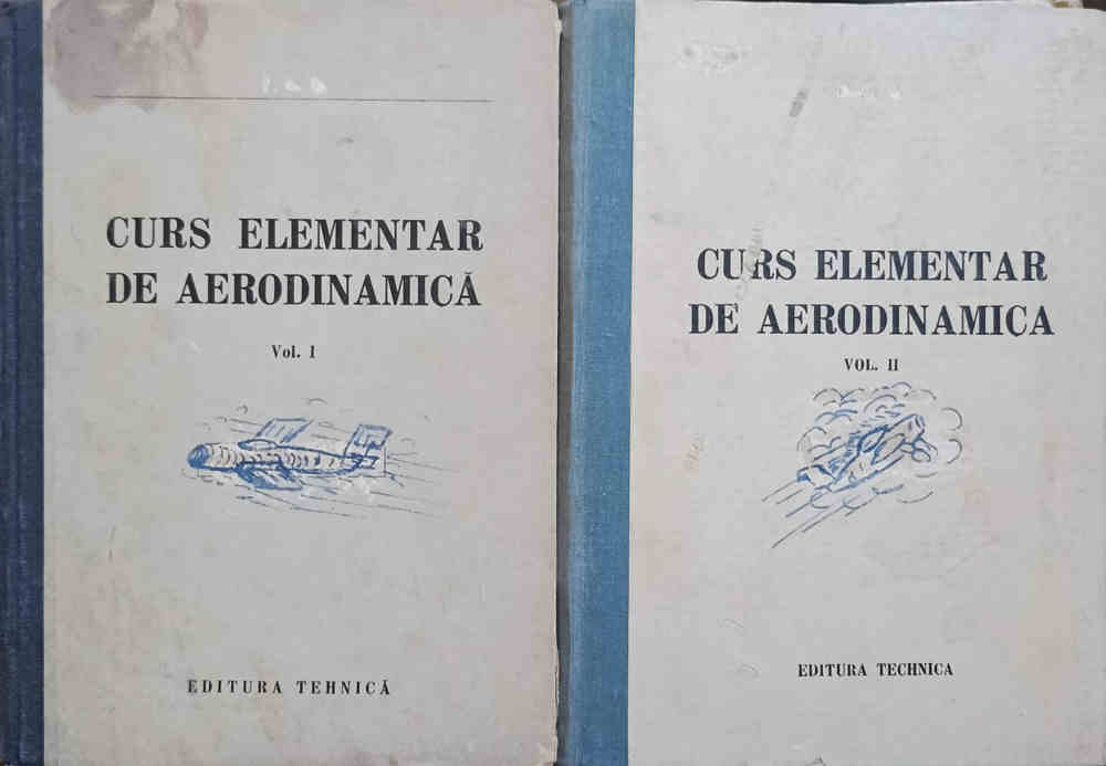 Vezi detalii pentru Curs Elementar De Aerodinamica Vol.1-2