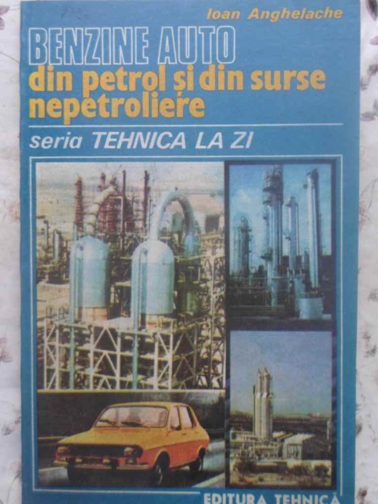 Benzine Auto Din Petrol Si Din Surse Nepetroliere