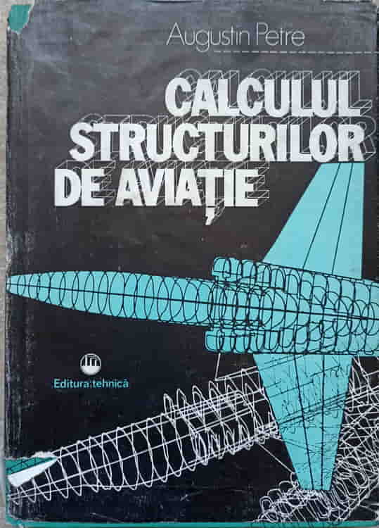 Vezi detalii pentru Calculul Structurilor De Aviatie