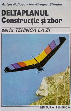 Deltaplanul Constructie Si Zbor