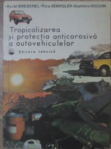 Vezi detalii pentru Tropicalizarea Si Protectia Anticorosiva A Autovehiculelor