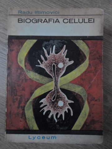 Vezi detalii pentru Biografia Celulei