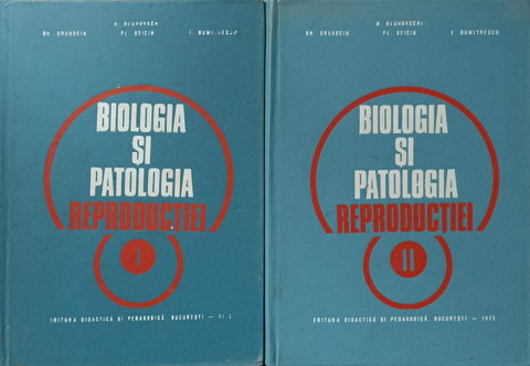 Biologia Si Patologia Reproductiei (la Animalele Domestice) Vol.1-2