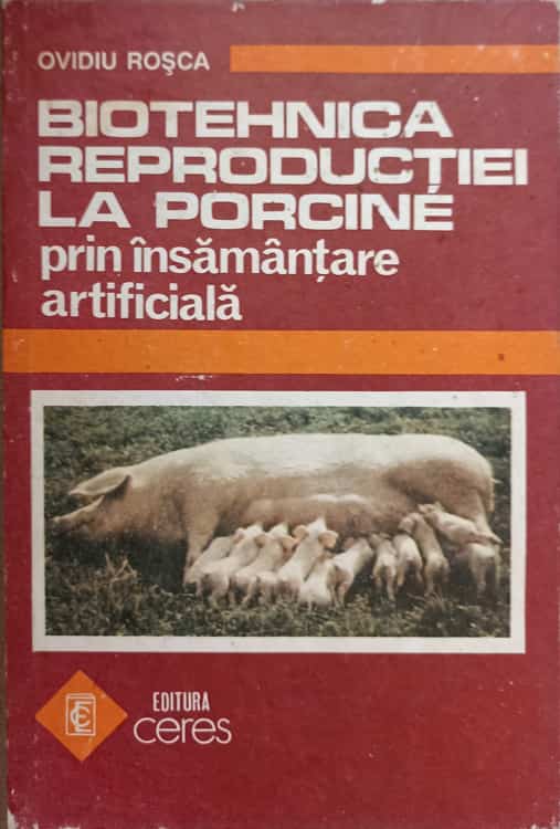 Biotehnica Reproductiei La Porcine Prin Insamantare Artificiala